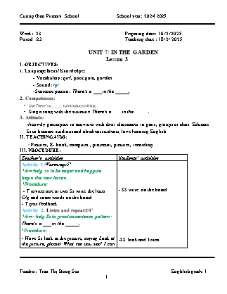 Giáo án Tiếng Anh Lớp 1 - Tuần 23. Unit 7: In the garden - Lesson 3. Period 23 - Năm học 2024-2025 - Tran Thi Bong Sen