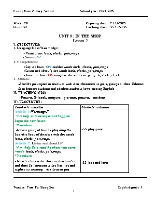 Giáo án Tiếng Anh Lớp 1 - Tuần 28. Unit 9: In the shop - Lesson 2. Period 28 - Năm học 2024-2025 - Tran Thi Bong Sen