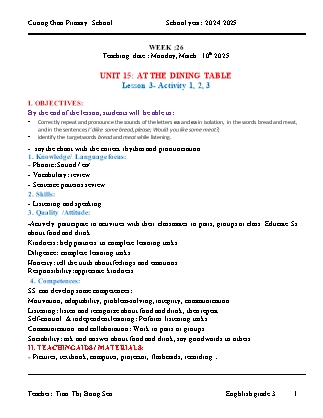 Giáo án Tiếng Anh Lớp 3 - Tuần 26 - Unit 15: At the dining table - Năm học 2024-2025 - Tran Thi Bong Sen