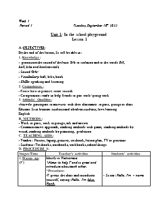 Kế hoạch bài dạy Tiếng Anh Lớp 1 - Tuần 1. Unit 1: In the school playground - Lesson 1. Period 1 - Năm học 2024-2025 - Trịnh Thị Thúy Hạnh