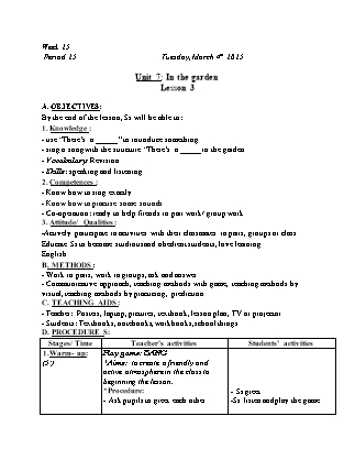 Kế hoạch bài dạy Tiếng Anh Lớp 1 - Tuần 25. Unit 7: In the garden - Lesson 3. Period 25 - Năm học 2024-2025 - Trịnh Thị Thúy Hạnh
