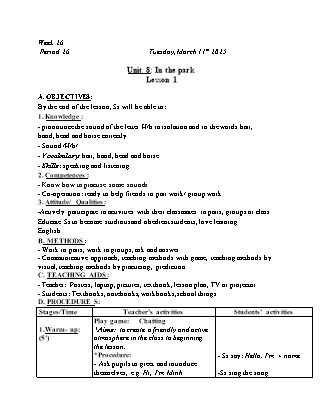 Kế hoạch bài dạy Tiếng Anh Lớp 1 - Tuần 26. Unit 8: In the park - Lesson 1. Period 26 - Năm học 2024-2025 - Trịnh Thị Thúy Hạnh