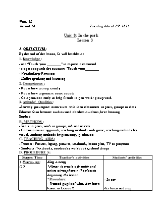 Kế hoạch bài dạy Tiếng Anh Lớp 1 - Tuần 28. Unit 8: In the park - Lesson 3. Period 28 - Năm học 2024-2025 - Trịnh Thị Thúy Hạnh
