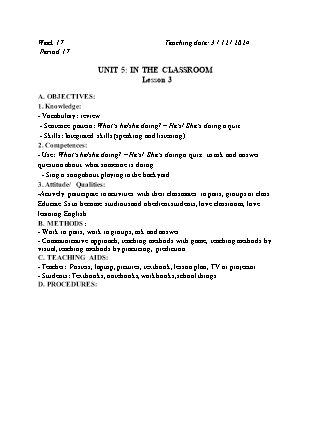 Kế hoạch bài dạy Tiếng Anh Lớp 2 - Tuần 17. Unit 5: In the classroom - Lesson 3. Period 17 - Năm học 2024-2025 - Đinh Thị Linh Nhâm