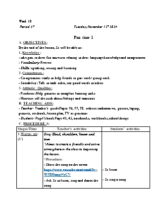 Kế hoạch bài dạy Tiếng Anh Lớp 3 - Tuần 10 - Fum time 1 + Unit 6: Our school - Năm học 2024-2025 - Trịnh Thị Thúy Hạnh