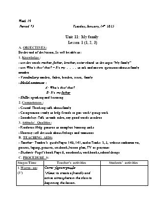 Kế hoạch bài dạy Tiếng Anh Lớp 3 - Tuần 19 - Unit 11: My family - Năm học 2024-2025 - Trịnh Thị Thúy Hạnh