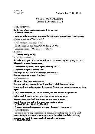 Kế hoạch bài dạy Tiếng Anh Lớp 3 - Tuần 5 - Unit 3: Our friends - Năm học 2024-2025 - Đinh Thị Linh Nhâm