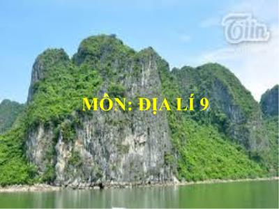 Bài giảng Địa lí 9 - Tiết 16, Bài 25: Vùng Bắc Trung Bộ