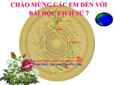 Bài giảng Lịch sử 7 - Bài 9: Đất nước buổi đầu độc lập 939-967 - Đào Thị Hồng Chiến