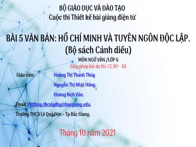 Bài giảng Ngữ văn 6 - Bài 5: Văn bản Hồ Chí Minh và tuyên ngôn độc lập - Năm học 2021-2022 - Hoàng Thị Thanh Thùy