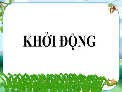 Bài giảng Ngữ văn 7 - Tiết 19+20: Gắp lá cơm nếp