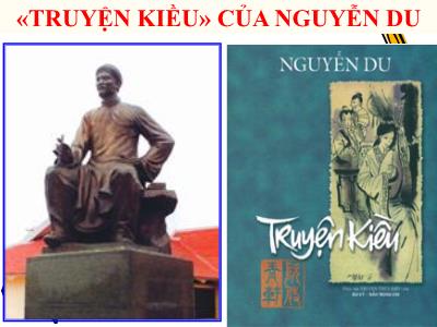 Bài giảng Ngữ văn 9 - Bài 6: Truyện Kiều của Nguyễn Du