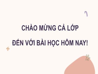 Bài giảng Toán 7 - Bài: Làm quen với biến cố và xác suất của biến cố