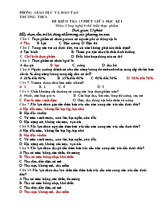 Đề kiểm tra 15 phút giữa học kì I Công nghệ 9 (Có đáp án)