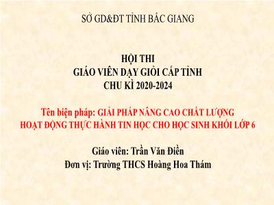 Giải pháp Nâng cao chất lượng hoạt động thực hành cho học sinh Khối lớp 6