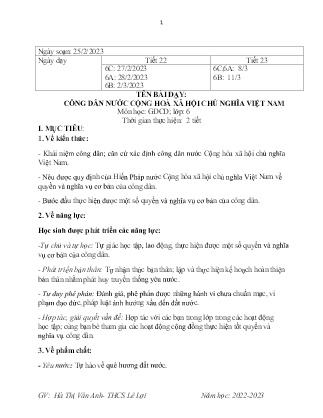 Giáo án GDCD 6 - Bài 10: Công dân nước cộng hòa xã hội chủ nghĩa Việt Nam - Năm học 2022-2023 - Hà Thị Vân Anh
