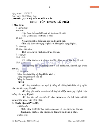 Giáo án GDCD 8 - Chủ đề: Quan hệ với người khác - Tiết 2: Tôn trọng lẽ phải - Năm học 2022-2023 - Hà Thị Vân Anh