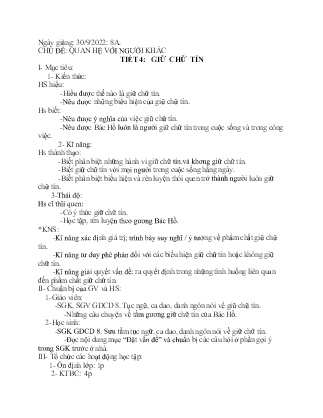 Giáo án GDCD 8 - Chủ đề: Quan hệ với người khác - Tiết 4: Giữ chữ tín - Năm học 2022-2023 - Hà Thị Vân Anh