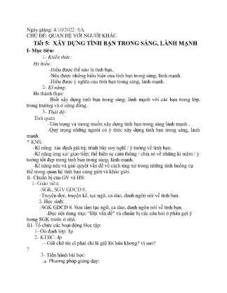 Giáo án GDCD 8 - Chủ đề: Quan hệ với người khác - Tiết 5: Xây dựng tình bạn trong sách, lành mạnh - Năm học 2022-2023
