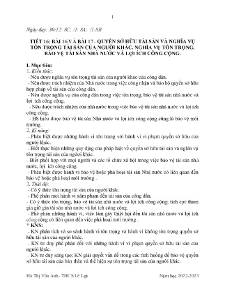 Giáo án GDCD 8 - Tiết 16, Bài 16+17: Quyền sở hữu tài sản và nghĩa vụ tôn trọng tài sản của người khác. Nghĩa vụ tôn trọng. Bảo vệ tài sản nhà nước và lợi ích công cộng - Năm học 2022-2023 - Hà Thị Vân Anh