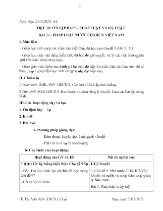 Giáo án GDCD 8 - Tiết 30, Bài 5+21: Pháp luật và kỉ luật. Pháp luật nước Cộng hòa xã hội chủ nghĩa Việt Nam - Năm học 2022-2023 - Hà Thị Vân Anh