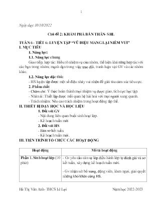 Giáo án Hoạt động trải nghiệm, hướng nghiệp 7 - Tuần 6, Chủ đề 2: Khám phá bản thân. Sinh hoạt lớp - Tiết 6: Luyện tập Vũ điệu mang lại niềm vui - Năm học 2022-2023 - Hà Thị Vân Anh