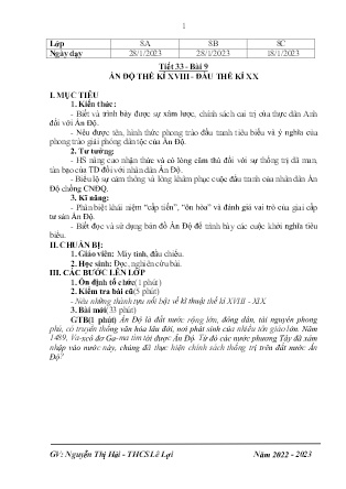 Giáo án Lịch sử 8 - Tiết 33, Bài 9: Ấn Độ thế kỉ XVIII đến đầu thế kỉ XX - Năm học 2022-2023 - Nguyễn Thị Hải Yến
