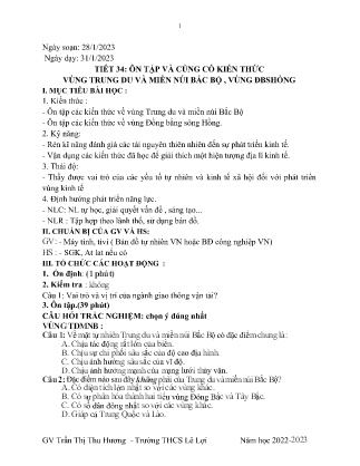 Giáo án Lịch sử và Địa lí 9 - Tuần 22, Tiết 34: Ôn tập và củng cố kiến thức Vùng trung di và miền núi Bắc Bộ, Vùng Đồng bằng sông Hồng - Năm học 2022-2023 - Trần Thị Thu Hương