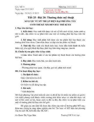 Giáo án Mĩ thuật 8 - Tiết 25, Bài 20: Thường thức mĩ thuật Sơ lược về mĩ thuật hiện đại phương Tây cuối thế kỉ XIX đến đàu thế kỉ XX - Năm học 2022-2023 - Đoàn Thị Ngọc Mai