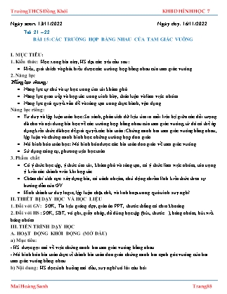 Giáo án Toán 7 - Tiết 21+22, Bài 15: Các trường hợp bằng nhau của tam giác vuông - Năm học 2022-2023 - Mai Hoàng Sanh