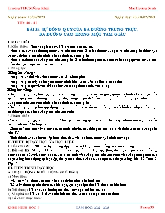 Giáo án Toán 7 - Tiết 40+41, Bài 35: Sự đồng quy của 3 đường trung trực, 3 đường cao trong 1 tam giác - Năm học 2022-2023 - Mai Hoàng Sanh
