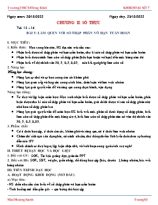 Giáo án Toán Lớp 7 - Chương II: Số thực - Tiết 15+16, Bài 5: Làm quen với số thập phân vo hạn tuần hoàn - Năm học 2022-2023 - Mai Hoàng Sanh