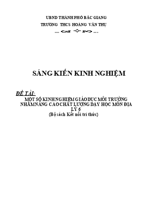 Một số kinh nghiệm giáo dục môi trường nhằm nâng cao chất lượng dạy học môn Địa lí 6